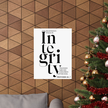 Faith Culture - Walk in Integrity Christian Poster Proverbs 20:7 Scripture Wall Art