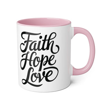 Faith Culture - Faith Hope Love - Christian Coffee Mug, 11oz Pink 11oz