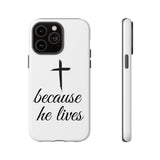 Because He Lives Tough Case iPhone 14 Pro Max Glossy