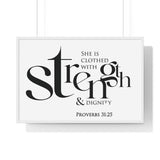 Strength and Dignity Bold framed Bible verse wall art, Proverbs 31:25, black lettering on white with a white wooden frame