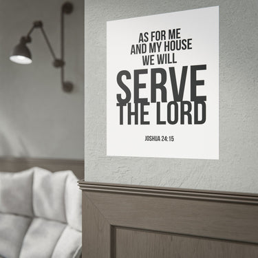 Faith Culture As For Me And My House Christian Wall Poster | Joshua 24:15 Father’s Day Gift