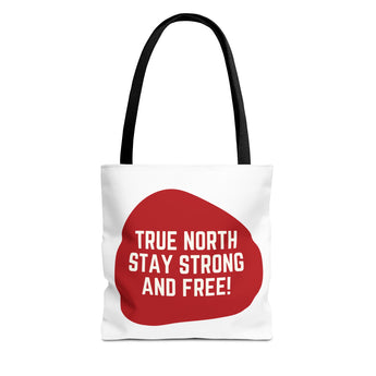 Faith Culture – True North Stay Strong and Free Tote Bag | Bold Anthem-Inspired Canadian Carryall 13" × 13'' Black