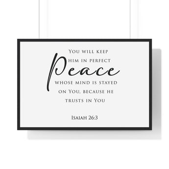 Perfect Peace framed Christian wall art, Isaiah 26:3, black lettering on white with a black wooden frame