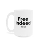 Free Indeed Christian Mug | John 8:36 Bible Verse Gift
