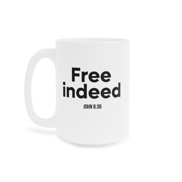 Free Indeed Christian Mug | John 8:36 Bible Verse Gift