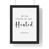 By His Stripes framed Bible verse wall art inspired by Isaiah 53:5, black frame with black and white scripture typography