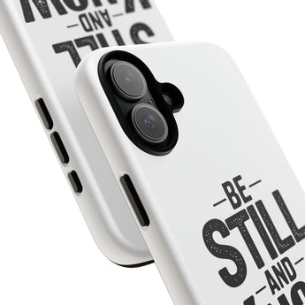 Faith Culture – Be Still and Know Psalm 46:10 Christian Tough Phone Case iPhone 16 Plus Matte