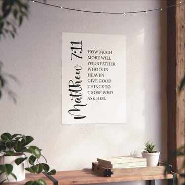 Faith Culture - Matthew 7:11 Christian Poster God Gives Good Things Scripture Wall Art