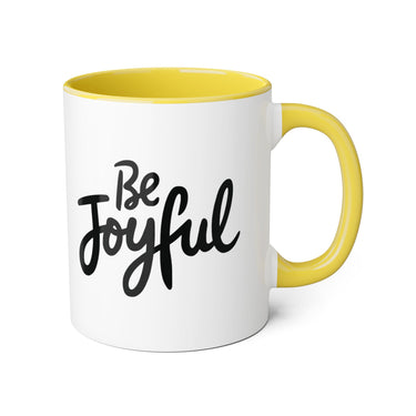 Faith Culture - Be Joyful - Christian Accent Coffee Mug, 11oz Yellow 11oz