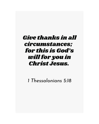 Faith Culture – 1 Thessalonians 5:18 Scripture Wall Art Matte Poster – Christian Gratitude Home Decor 24″ x 36″ Matte