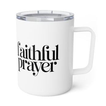 Faith Culture – Faithful Prayer – Christian Coffee and Tea Mug, 10oz 10oz White