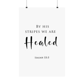 Faith Culture Healed Isaiah 53:5 Christian Matte Poster | Scripture Healing Wall Art Print