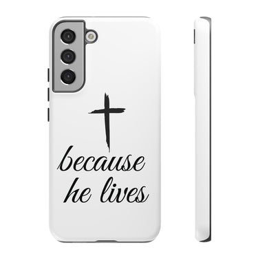 Because He Lives Tough Case Samsung Galaxy S22 Plus Matte