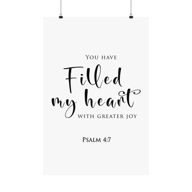 Faith Culture Filled My Heart With Joy Psalm 4:7 Christian Matte Poster | Minimal Typography Scripture Print