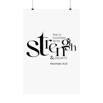 Faith Culture Strength And Dignity Proverbs 31:25 Christian Matte Poster |  Scripture Wall Art Print
