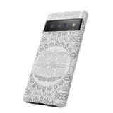 We Love Because He First Loved Us Christian Tough Phone Case