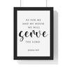 As for Me and My House framed Bible verse wall art inspired by Joshua 24:15, black frame with black and white scripture typography