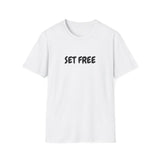 Faith Culture – Set Free Unisex T-Shirt – White | Bold Christian Statement Tee on Freedom in Christ