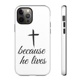 Because He Lives Tough Case iPhone 12 Pro Matte