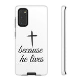 Because He Lives Tough Case Samsung Galaxy S20 Glossy