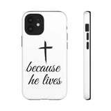 Because He Lives Tough Case iPhone 12 Mini Matte