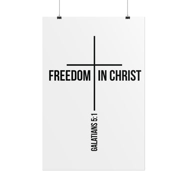 Freedom in Christ Christian Poster | Galatians 5:1 Scripture Wall Art