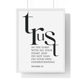 Trust in the Lord Classic framed Christian wall art inspired by Proverbs 3:5, white frame with black and white scripture typography