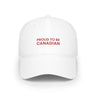 Faith Culture – Proud to Be Canadian Low Profile Baseball Cap – White | Minimal Patriotic Statement Hat White One size