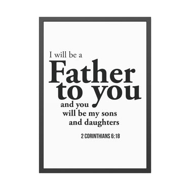 Faith Culture I Will Be A Father To You Framed Christian Wall Art | 2 Corinthians 6:18 Father’s Day Gift