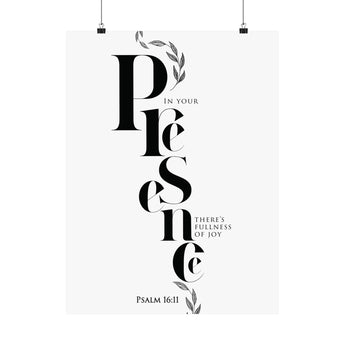 Faith Culture In Your Presence There Is Fullness Of Joy Psalm 16:11 Christian Matte Poster | Minimal Typography Wall Art Print
