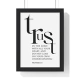 Trust in the Lord Classic framed Bible verse wall art inspired by Proverbs 3:5, black frame with black and white scripture typography