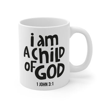 Faith Culture - I Am a Child of God Christian Mug - 1 John 3:1 | Father’s Day Faith Gift