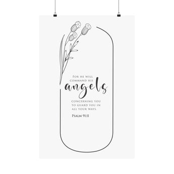 Faith Culture He Will Command His Angels Psalm 91:11 Christian Matte Poster | Minimal Floral Scripture Wall Art Print