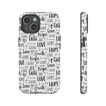 Faith Hope and Love Christian Tough Phone Case iPhone 15 Matte