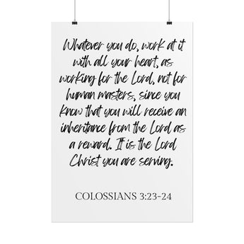 Faith Culture - Colossians 3:23-24 Poster - Christian Wall Art - Work for the Lord Decor
