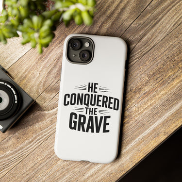 Faith Culture – He Conquered the Grave Christian Tough Phone Case