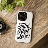 Faith Culture – Faith Hope Love Christian Tough Phone Case iPhone 16 Pro Glossy