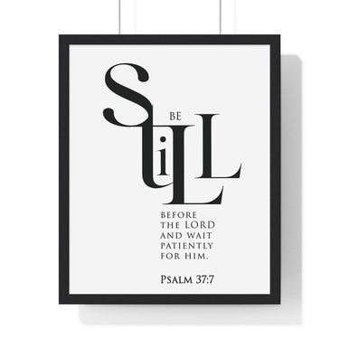 Be Still Before the Lord framed Christian wall art inspired by Psalm 37:7, black frame with black and white scripture typography