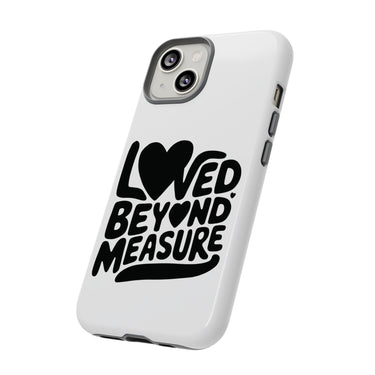 Faith Culture – Loved Beyond Measure Christian Tough Phone Case iPhone 14 Glossy