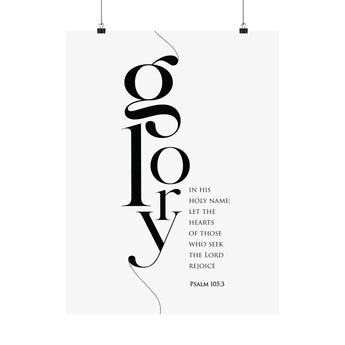 Faith Culture Glory Psalm 105:3 Christian Matte Poster | Minimal Typography Scripture Wall Art Print