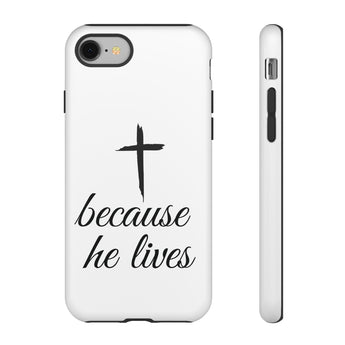 Because He Lives Tough Case iPhone 8 Matte