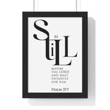 Be Still Before the Lord framed Bible verse wall art inspired by Psalm 37:7, black frame with black and white scripture typography