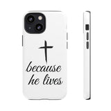 Because He Lives Tough Case iPhone 13 Mini Matte