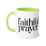 Faith Culture - Faithful Prayer - Christian Coffee Mug, 11oz Light Green 11oz