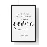 As for Me and My House framed Christian wall art inspired by Joshua 24:15, black frame with black and white scripture typography