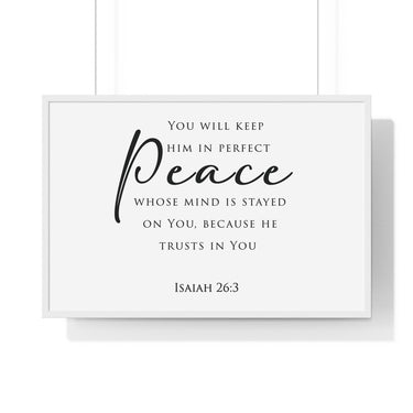 Perfect Peace framed Bible verse wall art, Isaiah 26:3, black lettering on white with a white wooden frame