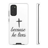 Because He Lives Tough Case Samsung Galaxy S20 Matte