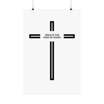 Faith Culture Jesus Is The King Of Kings Cross Art Print | Minimalist Christian Matte Poster
