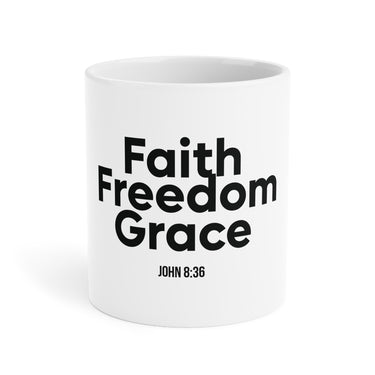 Faith Freedom Grace Christian Mug | John 8:36 Scripture Gift 20oz White