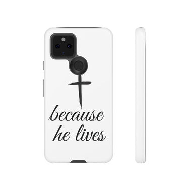 Because He Lives Tough Case Google Pixel 5 5G Matte